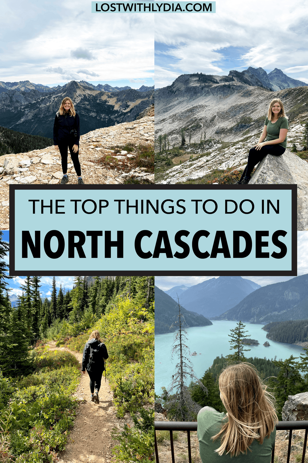 Learn about the best things to do in North Casacades National Park! Plan your day hikes in the North Cascades, where to stay in the North Cascades and more with this guide.