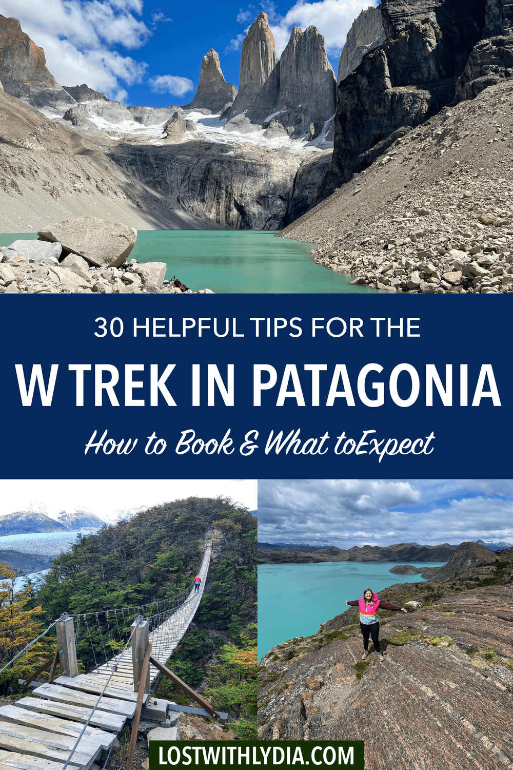 Read all of the best tips for hiking the W Trek in Patagonia! Get advice on booking the W Trek, learn about the trail terrain and more.