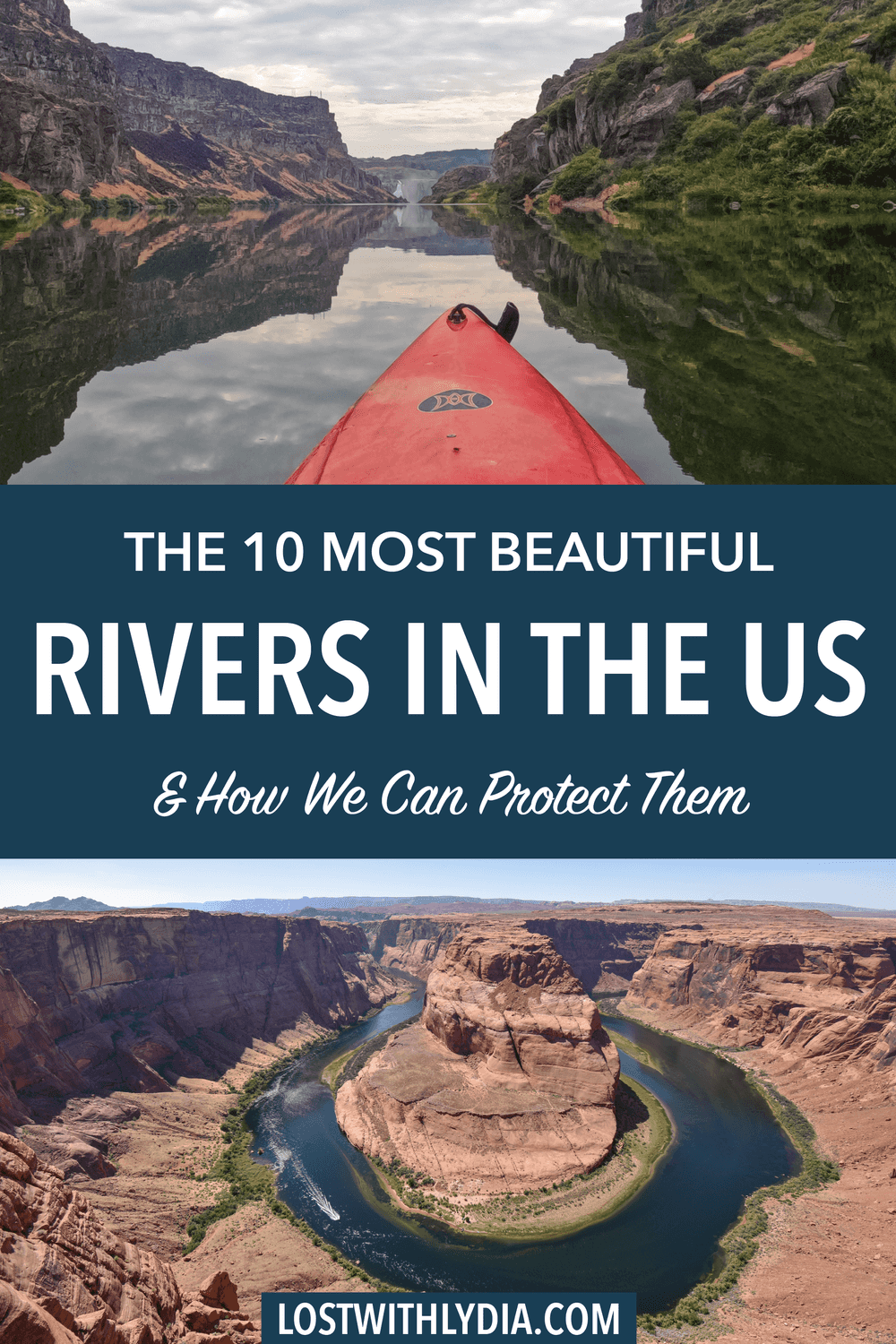 Learn about some of the most beautiful and scenic rivers in the United States, along with actions you can take to keep your rivers clean.