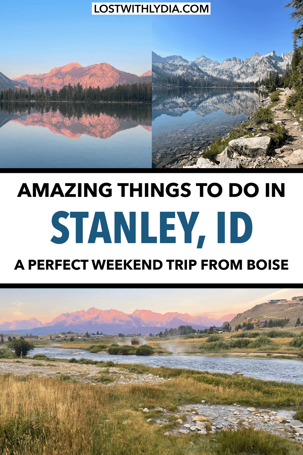 Spend the perfect weekend in Stanley, Idaho! Stanley offers incredible hiking, alpine lakes, hot springs and more. It is the perfect weekend trip from Boise or a great stop on an Idaho road trip.