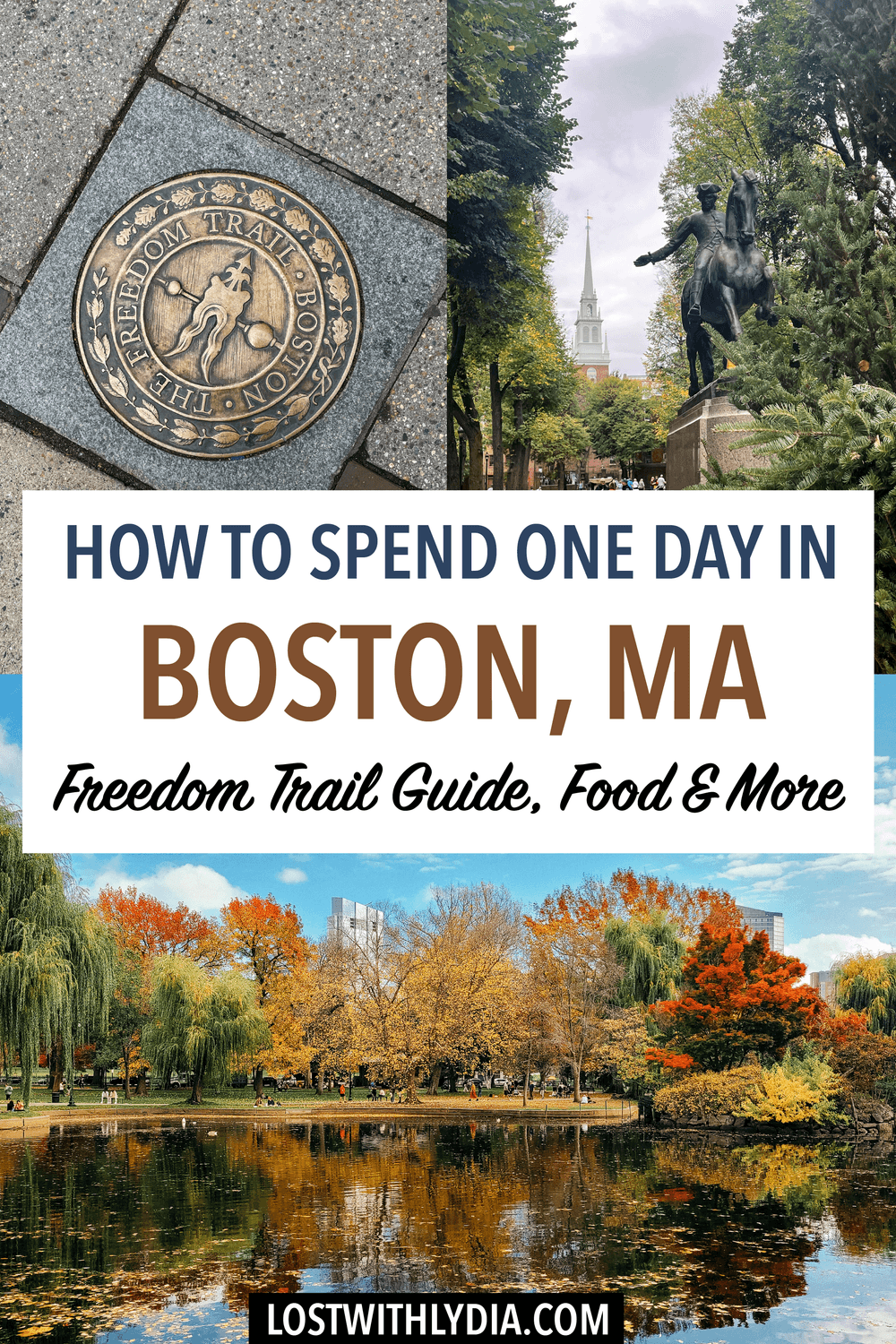 Find out how to spend one day in Boston with this travel guide! Discover a guide to walking The Freedom Trail self-guided, the best food in Boston and tips along the way.
