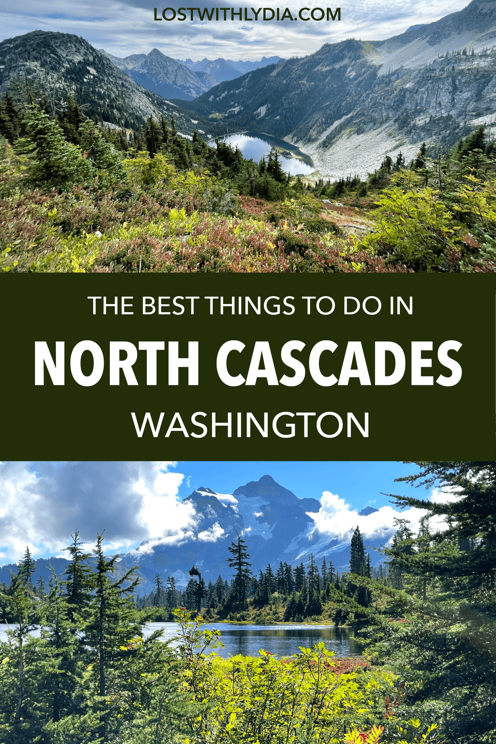 Learn about the best things to do in North Casacades National Park! Plan your day hikes in the North Cascades, where to stay in the North Cascades and more with this guide.